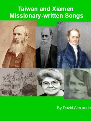 cover image of Taiwan and Xiamen Missionary Written Songs